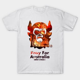 Pray For Australia NOW STREET T-Shirt